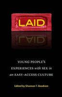 Laid young people's experiences with sex in an easy-access culture /