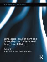 Landscape and environment in colonial and postcolonial Africa