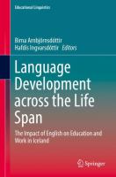 Language Development across the Life Span The Impact of English on Education and Work in Iceland /