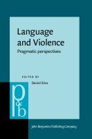 Language and violence pragmatic perspectives /