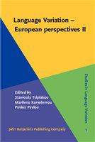 Language variation--European perspectives II selected papers from the 4th International Conference on Language Variation in Europe (ICLaVE 4), Nicosia, June 2007 /