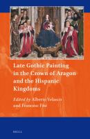 Late Gothic painting in the Crown of Aragon and the Hispanic kingdoms