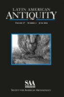 Latin American antiquity a journal of the Society for American Archaeology.