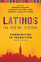 Latinos in New York communities in transition /