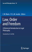 Law, order and freedom a historical introduction to legal philosophy /