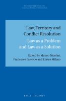 Law, territory and conflict resolution law as a problem and law as a solution /