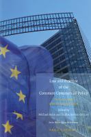 Law and practice of the common commercial policy the first 10 years after the Treaty of Lisbon /