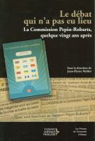 Le débat qui n'a pas eu lieu : la Commission Pepin-Robarts, quelque vingt ans après /