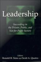 Leadership succeeding in the private, public, and not-for-profit sectors /