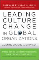 Leading culture change in global organizations aligning culture and strategy /