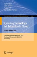 Learning Technology for Education in Cloud - MOOC and Big Data Third International Workshop, LTEC 2014, Santiago, Chile, September 2-5, 2014. Proceedings /