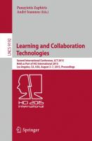 Learning and Collaboration Technologies Second International Conference, LCT 2015, Held as Part of HCI International 2015, Los Angeles, CA, USA, August 2-7, 2015, Proceedings /
