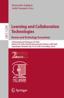 Learning and Collaboration Technologies. Human and Technology Ecosystems 7th International Conference, LCT 2020, Held as Part of the 22nd HCI International Conference, HCII 2020, Copenhagen, Denmark, July 19–24, 2020, Proceedings, Part II /