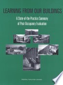 Learning from our buildings a state-of-the-practice summary of post-occupancy evaluation.