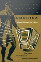 Learning history in America schools, cultures, and politics /