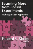 Learning more from social experiments : evolving analytic approaches /