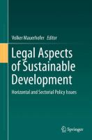 Legal Aspects of Sustainable Development Horizontal and Sectorial Policy Issues /