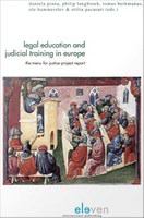 Legal education and judicial training in Europe the menu for justice project report /