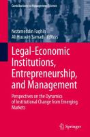 Legal-Economic Institutions, Entrepreneurship, and Management Perspectives on the Dynamics of Institutional Change from Emerging Markets /