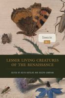 Lesser living creatures of the Renaissance.