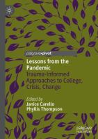 Lessons from the Pandemic Trauma-Informed Approaches to College, Crisis, Change /