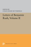 Letters of Benjamin Rush.