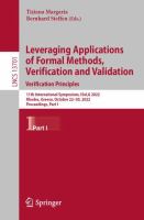 Leveraging Applications of Formal Methods, Verification and Validation. Verification Principles 11th International Symposium, ISoLA 2022, Rhodes, Greece, October 22–30, 2022, Proceedings, Part I /