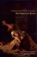 Liberty and poetic licence : new essays on Byron /