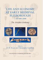 Life and economy at early medieval Flixborough, c. AD 600-1000 the artefact evidence /