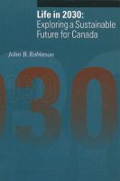 Life in 2030 exploring a sustainable future for Canada /