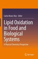 Lipid Oxidation in Food and Biological Systems A Physical Chemistry Perspective /