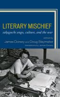 Literary mischief Sakaguchi Ango, culture, and the war /