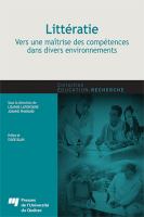 Littératie vers une maîtrise des compétences dans divers environnements /