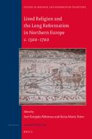Lived religion and the long Reformation in northern Europe c. 1300-1700