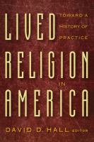 Lived religion in America : toward a history of practice /