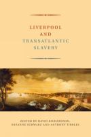 Liverpool and transatlantic slavery /
