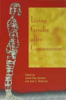 Living gender after communism /