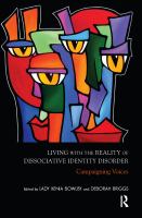 Living with the reality of dissociative identity disorder campaigning voices /