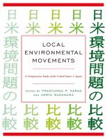 Local environmental movements : a comparative study of the United States and Japan /