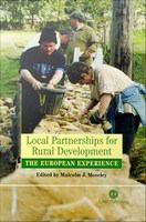 Local partnerships for rural development the European experience /