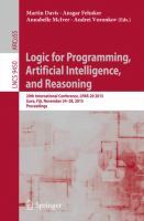 Logic for Programming, Artificial Intelligence, and Reasoning 20th International Conference, LPAR-20 2015, Suva, Fiji, November 24-28, 2015, Proceedings /