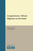 Long journeys African migrants on the road /