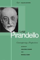Luigi Pirandello : contemporary perspectives /