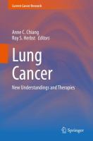 Lung Cancer New Understandings and Therapies /