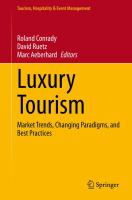 Luxury Tourism Market Trends, Changing Paradigms, and Best Practices /