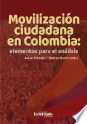 MOVILIZACION CIUDADANA EN COLOMBIA elementos para el analisis.