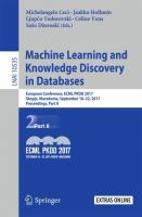 Machine Learning and Knowledge Discovery in Databases European Conference, ECML PKDD 2017, Skopje, Macedonia, September 18–22, 2017, Proceedings, Part II /