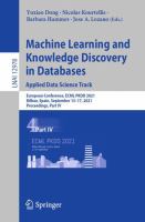 Machine Learning and Knowledge Discovery in Databases. Applied Data Science Track European Conference, ECML PKDD 2021, Bilbao, Spain, September 13–17, 2021, Proceedings, Part IV /