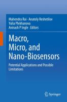 Macro, Micro, and Nano-Biosensors Potential Applications and Possible Limitations /