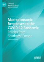 Macroeconomic Responses to the COVID-19 Pandemic Policies from Southeast Europe /
